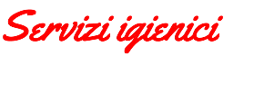 Servizi igienici 